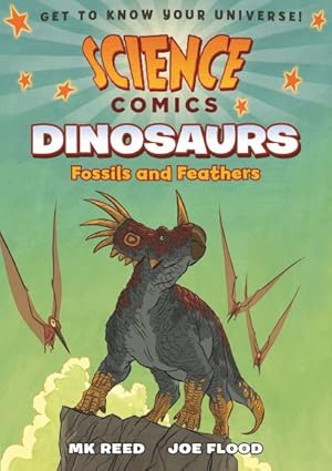 Seller image for Science Comics : Dinosaurs: Fossils and Feathers for sale by GreatBookPrices