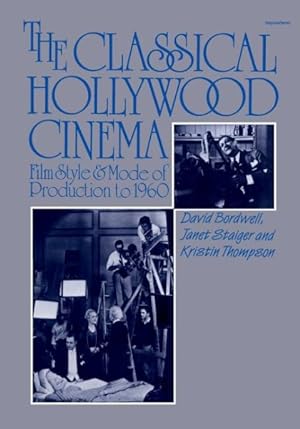 Immagine del venditore per Classical Hollywood Cinema : Film Style and Mode of Production to 1960 venduto da GreatBookPrices