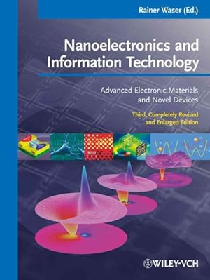 Immagine del venditore per Nanoelectronics and Information Technology : Advanced Electronic Materials and Novel Devices venduto da GreatBookPrices