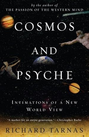 Immagine del venditore per Cosmos and Psyche : Intimations of a New World View venduto da GreatBookPrices