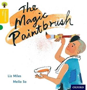 Imagen del vendedor de Oxford Reading Tree Traditional Tales: Level 5: the Magic Paintbrush a la venta por GreatBookPrices