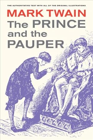 Immagine del venditore per Prince and the Pauper : A Tale For Young People of All Ages venduto da GreatBookPrices