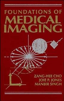 Seller image for Foundations of Medical Imaging for sale by GreatBookPrices
