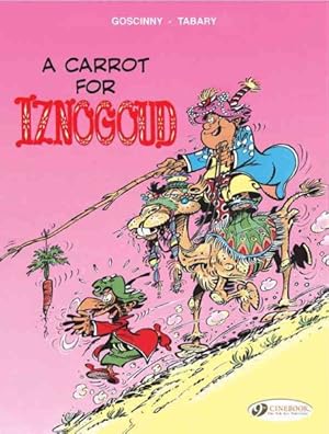 Image du vendeur pour Iznogoud 5 : A Carrot for Iznogoud mis en vente par GreatBookPrices