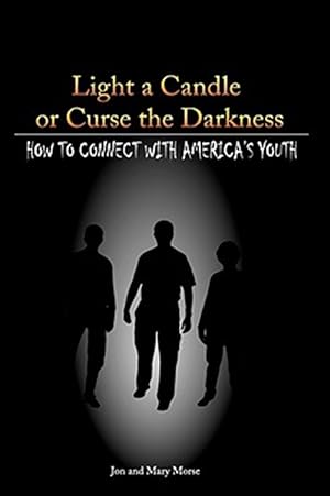 Seller image for Light a Candle or Curse the Darkness for sale by GreatBookPrices