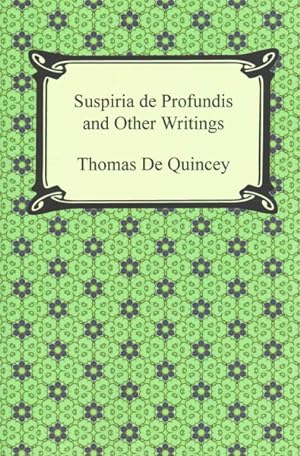Image du vendeur pour Suspiria De Profundis and Other Writings mis en vente par GreatBookPrices