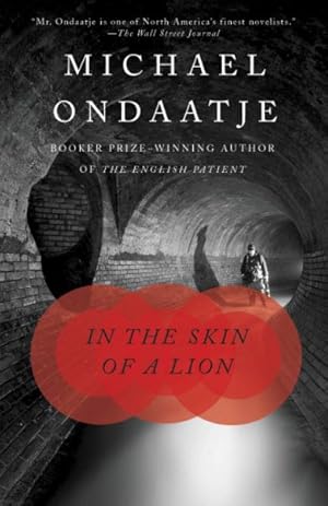 Immagine del venditore per In the Skin of a Lion : A Novel venduto da GreatBookPrices