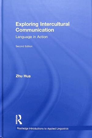 Immagine del venditore per Exploring Intercultural Communication : Language in Action venduto da GreatBookPrices