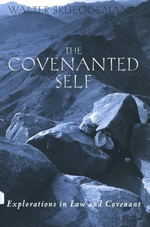 Image du vendeur pour Covenanted Self : Explorations in Law and Covenant mis en vente par GreatBookPrices