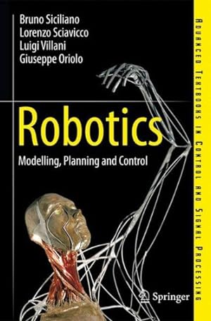 Imagen del vendedor de Robotics : Modelling, Planning and Control a la venta por GreatBookPrices