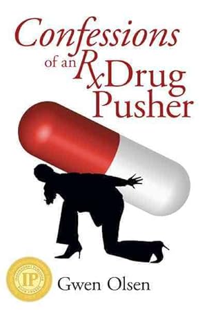 Bild des Verkufers fr Confessions of an Rx Drug Pusher zum Verkauf von GreatBookPrices