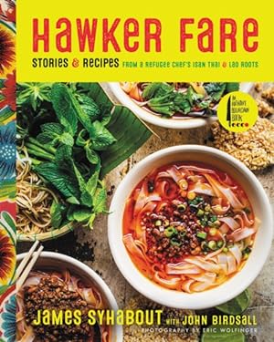 Seller image for Hawker Fare : Stories & Recipes from a Refugee Chef's Isan Thai & Lao Roots for sale by GreatBookPrices