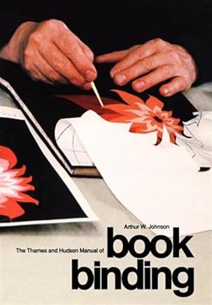 Imagen del vendedor de Thames and Hudson Manual of Bookbinding a la venta por GreatBookPrices