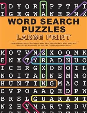 Immagine del venditore per Word Search Puzzles Large Print: Large Print Word Search, Word Search Books, Word Search Books for Adults, Adult Word Search Books, Word Search Puzzle venduto da GreatBookPrices