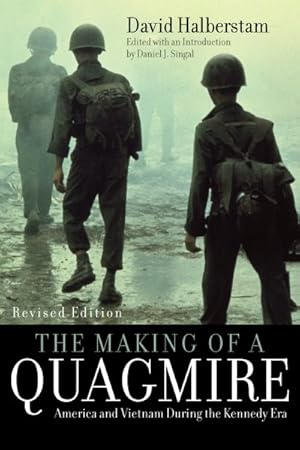 Image du vendeur pour Making of a Quagmire : America and Vietnam During the Kennedy Era mis en vente par GreatBookPrices