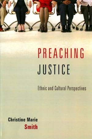 Bild des Verkufers fr Preaching Justice : Ethnic and Cultural Perspectives zum Verkauf von GreatBookPrices