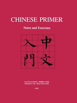 Imagen del vendedor de Chinese Primer Notes and Exercises a la venta por GreatBookPrices