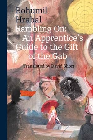 Seller image for Rambling On : An Apprentice's Guide to the Gift of the Gab for sale by GreatBookPrices