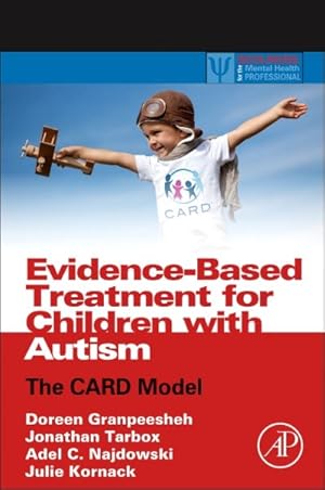 Imagen del vendedor de Evidence-Based Treatment for Children With Autism : The CARD Model a la venta por GreatBookPrices