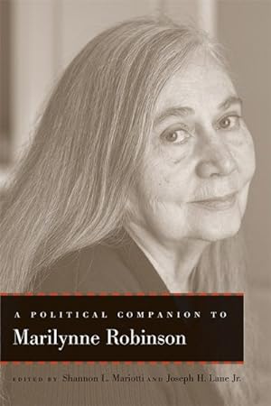 Immagine del venditore per Political Companion to Marilynne Robinson venduto da GreatBookPrices
