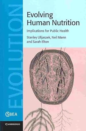 Immagine del venditore per Evolving Human Nutrition : Implications for Public Health venduto da GreatBookPrices