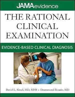 Imagen del vendedor de Rational Clinical Examination : Evidence-based Clinical Diagnosis a la venta por GreatBookPrices