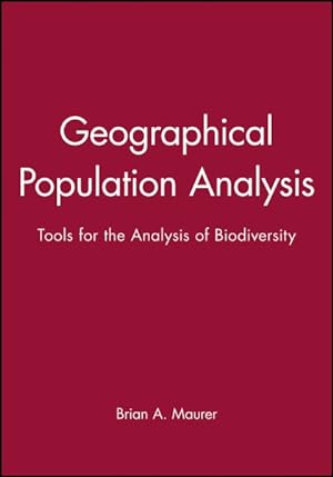 Seller image for Geographical Population Analysis : Tools for the Analysis of Biodiversity for sale by GreatBookPrices
