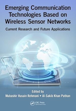 Immagine del venditore per Emerging Communication Technologies Based on Wireless Sensor Networks : Current Research and Future Applications venduto da GreatBookPrices