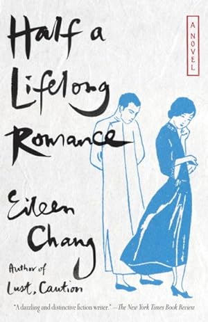 Immagine del venditore per Half a Lifelong Romance venduto da GreatBookPrices