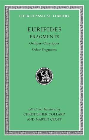 Bild des Verkufers fr Fragments : Oedipus-Chrysippus, Other Fragments zum Verkauf von GreatBookPrices