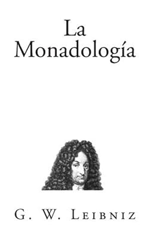 Immagine del venditore per La Monadologa -Language: spanish venduto da GreatBookPrices