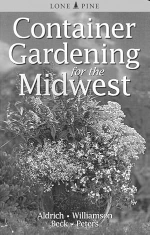 Seller image for Container Gardening for The Midwest for sale by GreatBookPrices