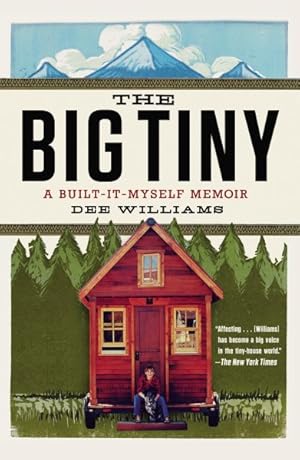 Imagen del vendedor de Big Tiny : A Built-It-Myself Memoir a la venta por GreatBookPrices