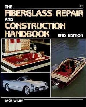 Image du vendeur pour Fiberglass Repair and Construction Handbook mis en vente par GreatBookPrices