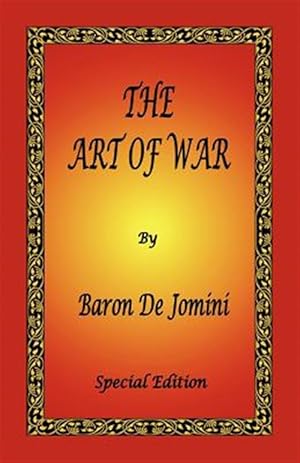 Image du vendeur pour Art of War by Baron De Jomini mis en vente par GreatBookPrices