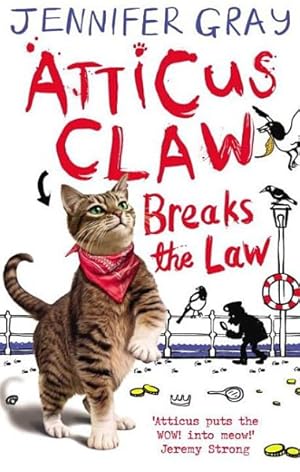 Immagine del venditore per Atticus Claw Breaks the Law venduto da GreatBookPrices