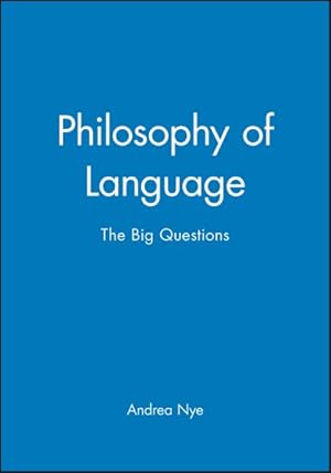 Bild des Verkufers fr Philosophy of Language : The Big Questions zum Verkauf von GreatBookPrices