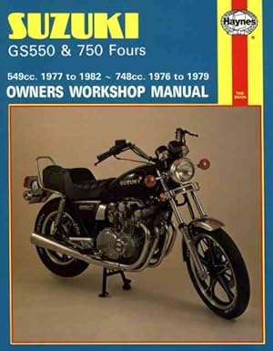 Bild des Verkufers fr Suzuki Gs550 and Gs750 Fours Owners Workshop Manual, No. M363 : '76-'82 zum Verkauf von GreatBookPrices