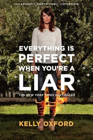 Seller image for Everything Is Perfect When You're a Liar for sale by GreatBookPrices
