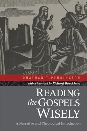 Immagine del venditore per Reading the Gospels Wisely : A Narrative and Theological Introduction venduto da GreatBookPrices