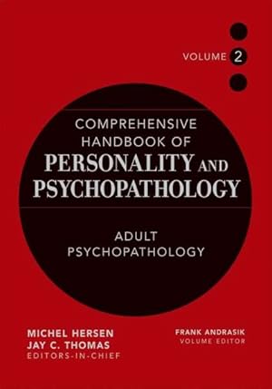 Image du vendeur pour Comprehensive Handbook Of Personality And Psychopathology : Adult Psychopathology mis en vente par GreatBookPrices