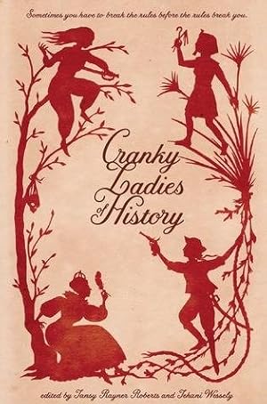 Immagine del venditore per Cranky Ladies of History venduto da GreatBookPrices