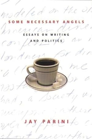 Imagen del vendedor de Some Necessary Angels : Essays on Writing and Politics a la venta por GreatBookPrices
