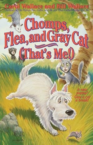 Bild des Verkufers fr Chomps, Flea, and Gray Cat (That's Me!) zum Verkauf von GreatBookPrices