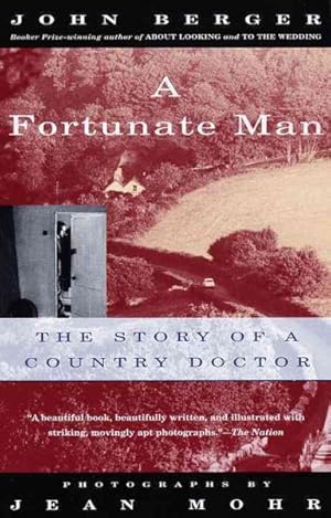 Immagine del venditore per Fortunate Man : The Story of a Country Doctor venduto da GreatBookPrices