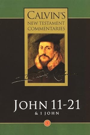 Bild des Verkufers fr Gospel According to St. John 11-21 : The First Epistle of John zum Verkauf von GreatBookPrices