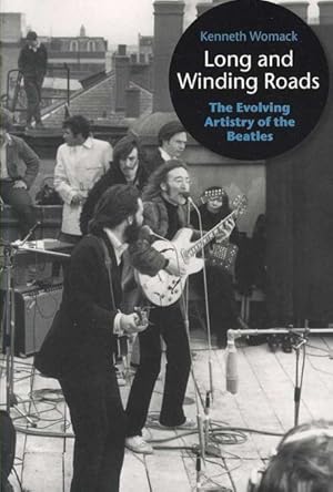 Seller image for Long and Winding Roads : The Evolving Artistry of the Beatles for sale by GreatBookPrices