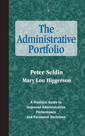 Seller image for Administrative Portfolio : A Practical Guide to Improved Administrative Performance for sale by GreatBookPrices
