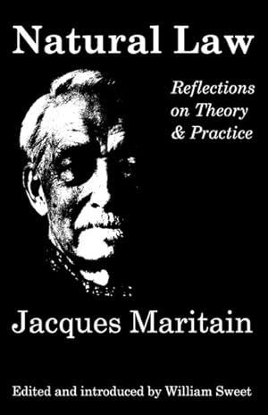 Bild des Verkufers fr Natural Law : Reflections on Theory and Practice zum Verkauf von GreatBookPrices
