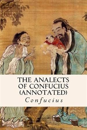 Imagen del vendedor de Analects of Confucius a la venta por GreatBookPrices